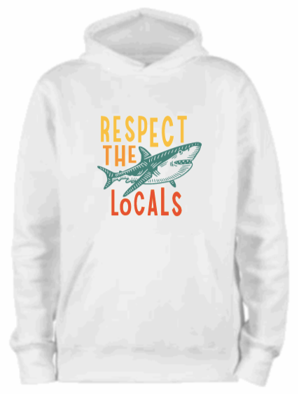 Respect the Locals Hoodie