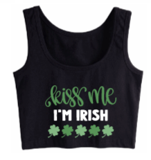 Kiss Me Im Irish Clovers Crop Tank
