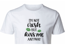 Not Irish But Kiss Me Crop Tee