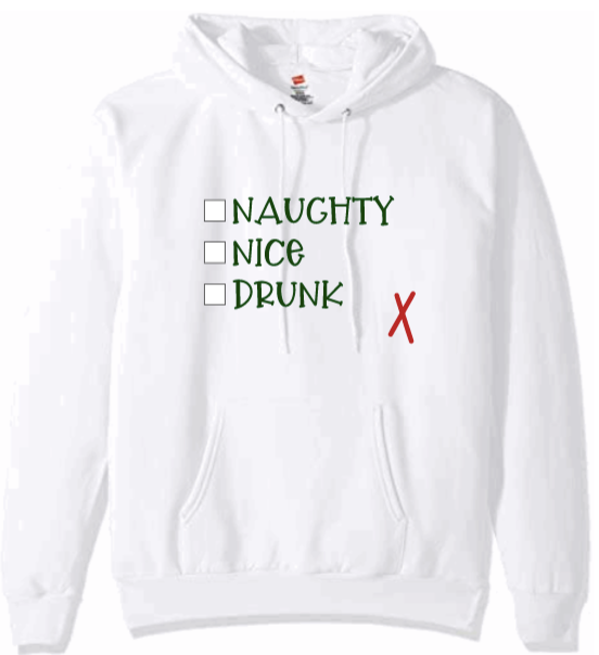 Naughty Nice Drunk Hoodie