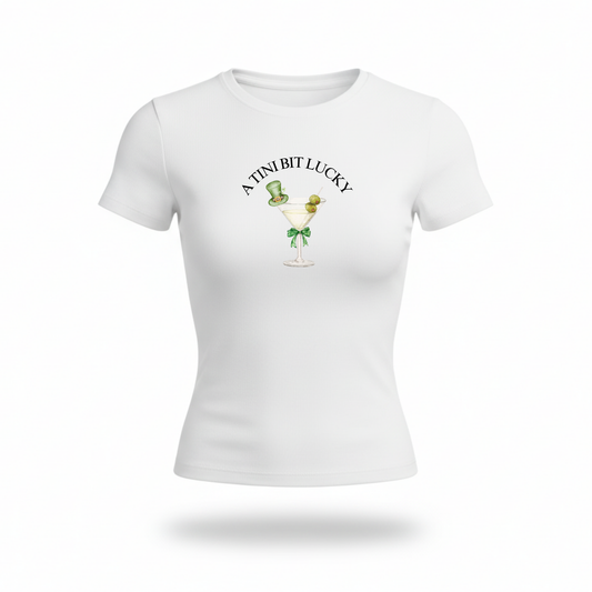 A Tini Bit Lucky Fitted Tee