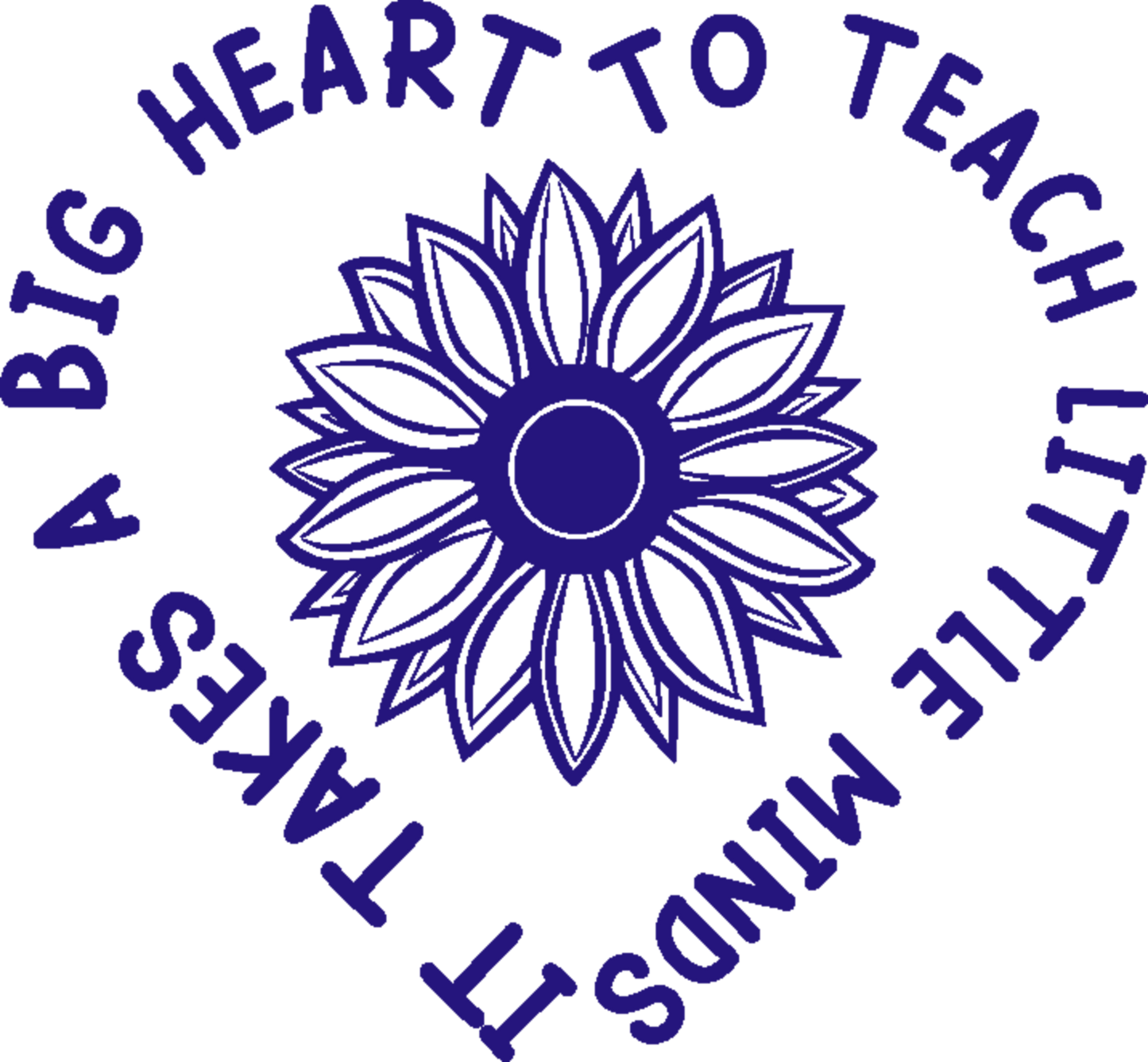 Teacher Crewneck- Royal Blue Design-IT TAKES A BIG HEART TO TEACH LITTLE MINDS